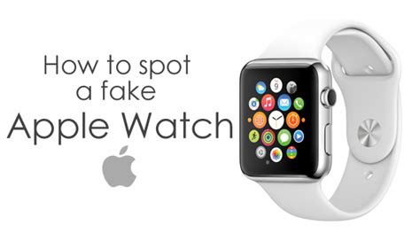 how to spot a fake apple watch|knockoff apple watches.